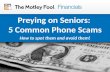 Preying on seniors: 5 Common phone scams