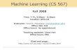 Machine Learning (CS 567)