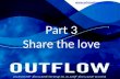 Outflow Part 3