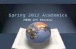Spring 2012 Academics
