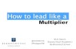 Lead like a 'Multiplier' - Pedagoo South West