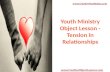 Youth Ministry Object Lesson - Tension in Relationships