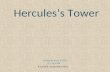 The Legend of Hercule's Tower - Recreating Stories