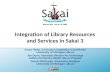 Integration of Library Resources and Services in Sakai 3