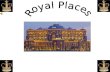 Royal Places