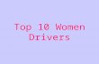 Top 10 Women Drivers
