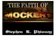 The Faith Of Mockery by Dr. Stephen Phinney