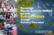 Encourage Migrant Domestic Workers become Entrepreneurs through Distance Education