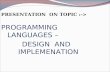 Programming language design and implemenation