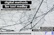 Digital Methods Summer School 2014 Tool Medley