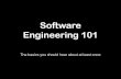 Software engineering 101 - The basics you should hear about at least once