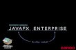 JavaFX Enterprise (JavaOne 2014)