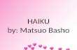 Matsuo Basho (Haiku)