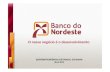 Apresentação - Banco do Nordeste
