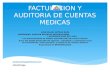 Facturacion y auditoria de cuentas medicas 2