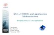 XML, COBOL and Application