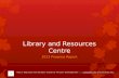 2013 library and resources centre report