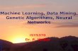 Machine Learning, Data Mining, Genetic Algorithms, Neural ...