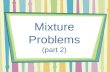 Mixture Problems 2