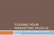 Flexing Your Marketing Muscle: Social Media Strategy & Content Creation