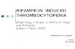 Rifampicin Induced Thrombocytopenia Ppt
