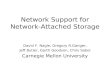 Network Support for Network-Attached Storage(2000.05.19)
