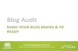 Blog Audit: Make Your Blog Brand and PR Ready