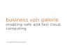 Business Vpn Galerie At A Glance