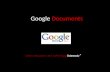 Google  Documents