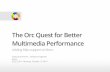 The ORC Quest for Better Embedded Multimedia Performance Adding MIPS support to liborc (ELCE 2014)
