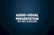 Guidelines in using Visual Presentation (Powerpoint)