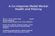 A Co-response Model Mental Health and Policing