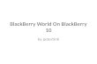 BlackBerry World on blackberry 10