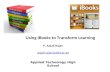 Ppt using i books to transform learning -anjali copy