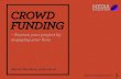 Crowdfunding - finance your project by engaging your fans