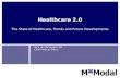 Healthcare 2.0 - The State of Healthcare, Trends and Future Developments
