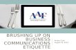 Brushing Up on Business Communications Etiquette