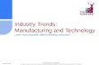 Industry Trends: Manufacturing and Technology