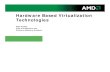 Virtualization with Novell SUSE Linux® and AMD Virtualization ...