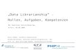 Pampel/Bertelnmann/Hobohm: Data Librarianship