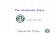 Starbucks Coffee: Case Study