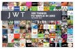 100 Things to Watch in 2013 - JWT INTELLIGENCE