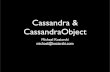 Intro to Cassandra and CassandraObject