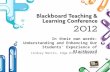 In their own words: Understanding and Enhancing Our Students’ Experience of Blackboard