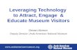 Leveraging Technology to Attract, Engage  & Educate Museum Visitors