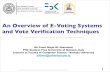 An Overview of E-Voting Systems and Vote Verification Techniques