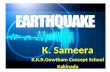 Earhquakes ppt by k.sameera kakinada