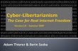 Cyber Libertarianism: Real Internet Freedom (Thierer & Szoka)