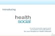 Introducing Social Media Platform for Healthcare Organizations