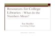 Resources for college libraries  what do the numbers mean